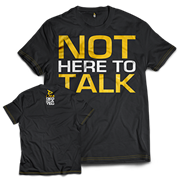 Dedicated T-Shirt "Not Here to Talk" XL